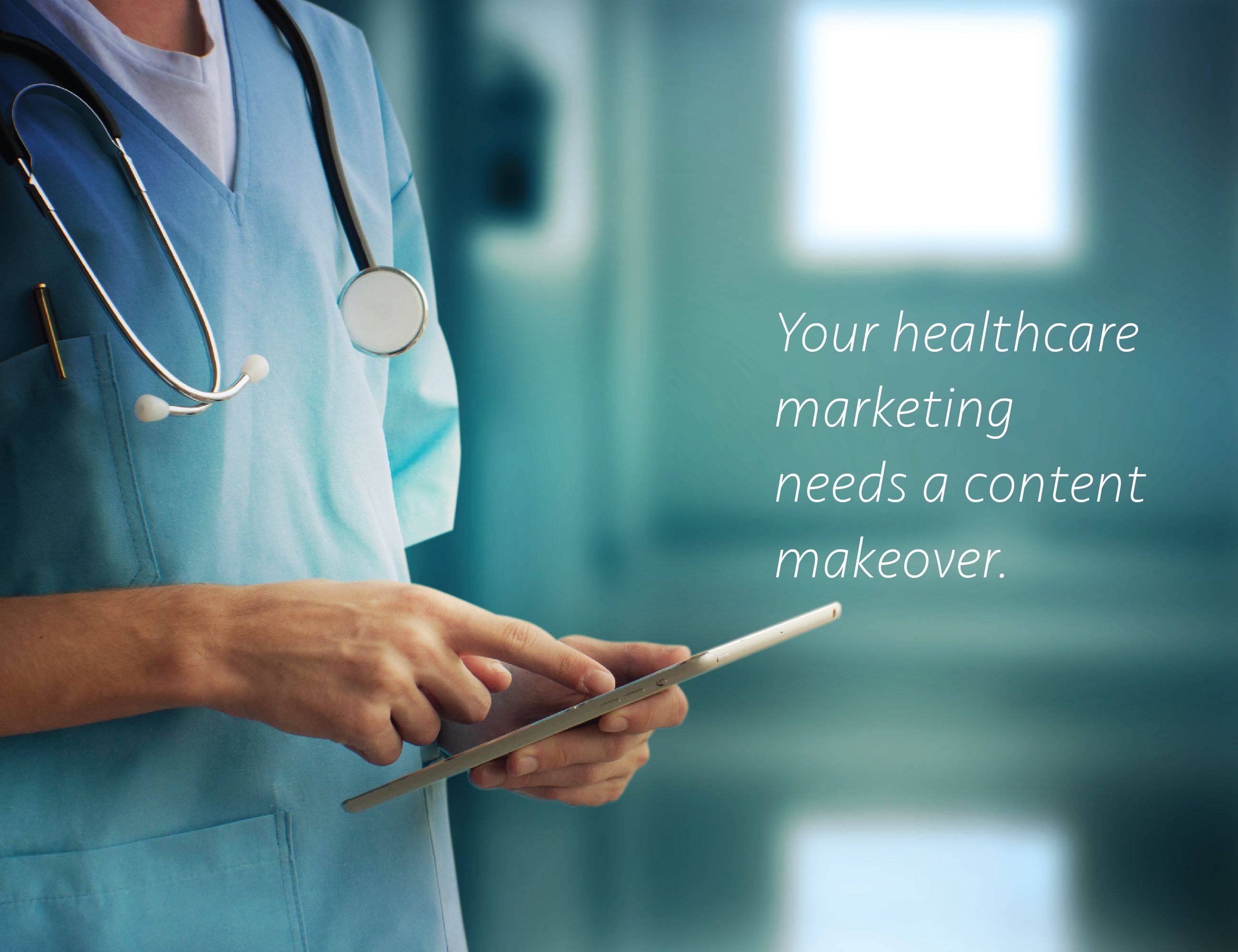 Reasons Why Healthcare Marketing Needs A Content Makeover